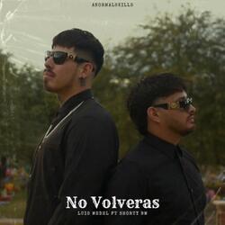 No Volveras (feat. Shorty Bm)