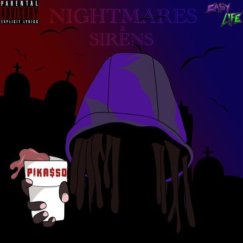 Nightmares & Sirens