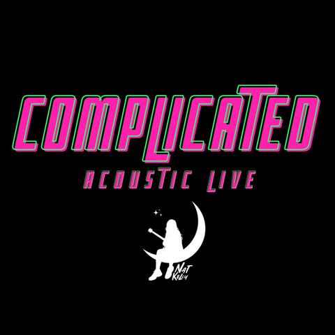 Complicated (Acoustic Live)