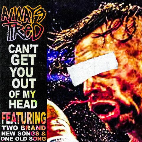 Can't Get You Out Of My Head