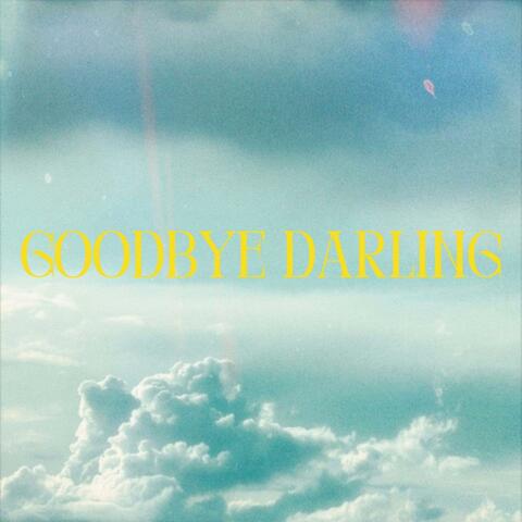 Goodbye Darling EP