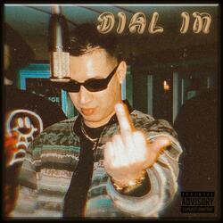 DIAL IN