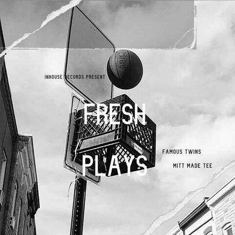 Fresh Plays (feat. MittmadeT)