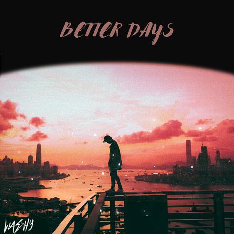 Better Days