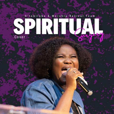 Spiritual Surgery (Live) (Live)