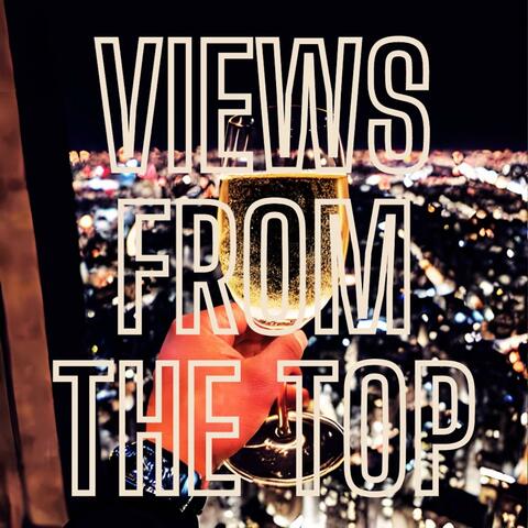 Views From The Top