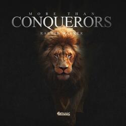 More Than Conquerors