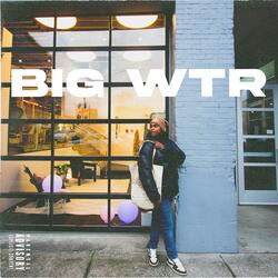 BIG WTR (feat. YRC J)