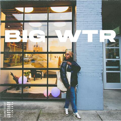 BIG WTR (feat. YRC J)