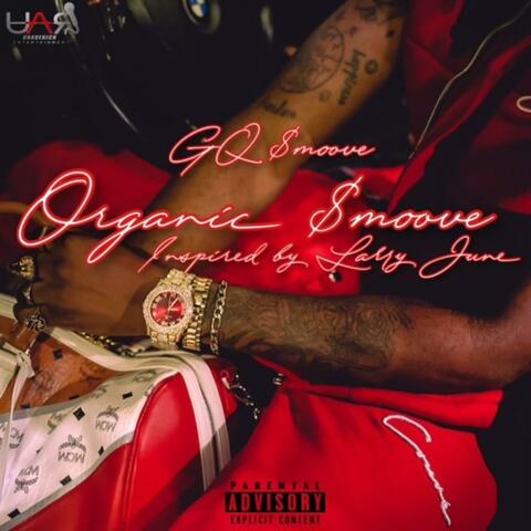Organic $moove: Inspired By Larry June