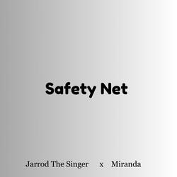Safety Net (feat. Miranda)