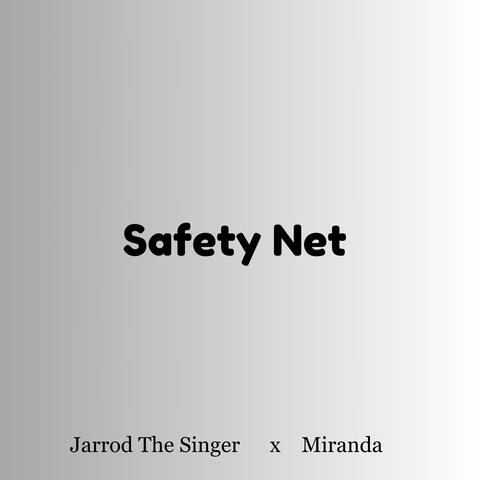 Safety Net (feat. Miranda)