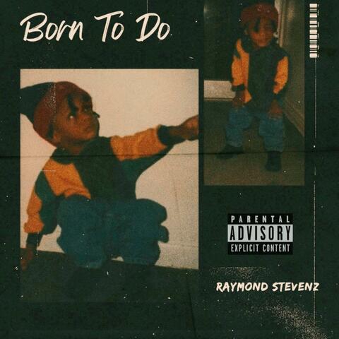 Born To Do