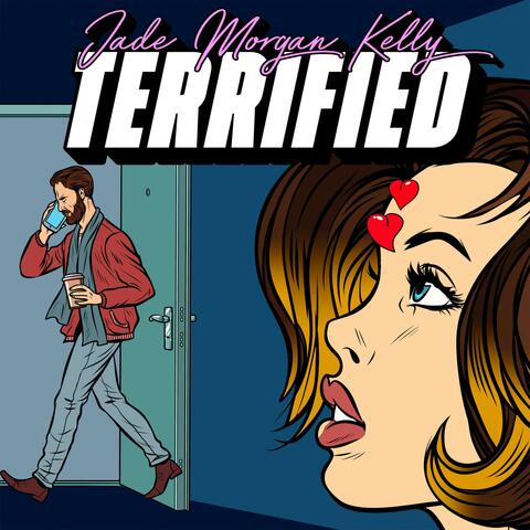 Terrified