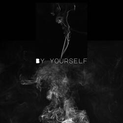 By Yourself