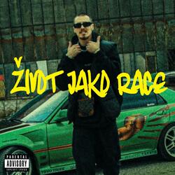 ŽIVOT JAKO RACE