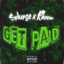 Get Paid (feat. Splurge)