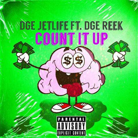 Count It Up (feat. DGE Reek)