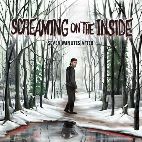 Screaming On The Inside