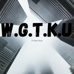 W.G.T.K.U