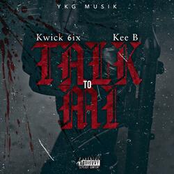 Talk to Mi (feat. Kee B)