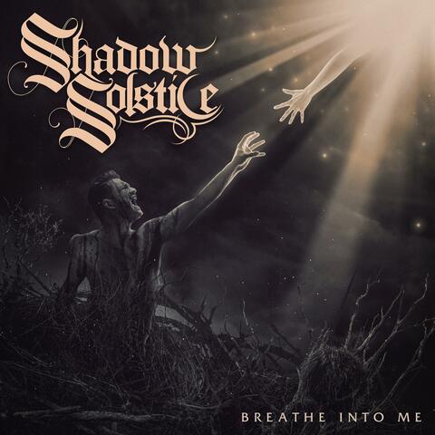 Breathe Into Me