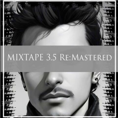 Mixtape 3.5 Re:Mastered