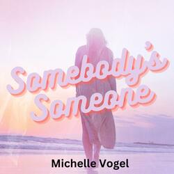 Somebody's Someone