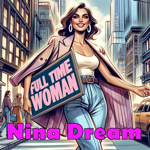 Full Time Woman (Radio Edit)
