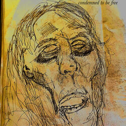 condemned to be free