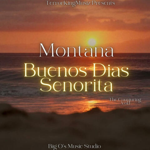 Buenos Dias Senorita (feat. Montana)