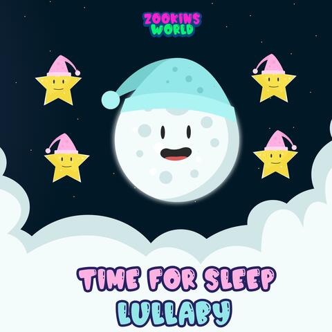 Time For Sleep Lullaby