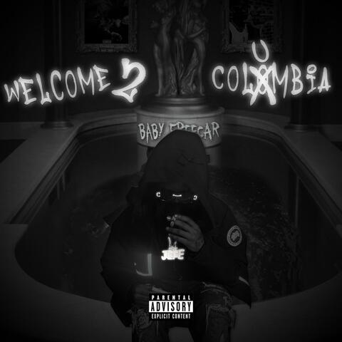 Welcome 2 Columbia EP