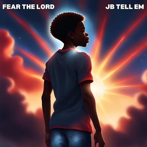 Fear The Lord
