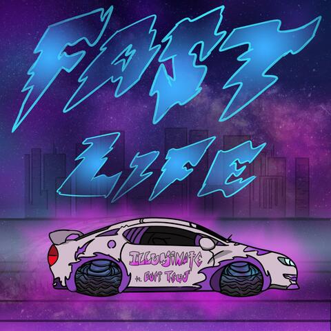 Fast Life (feat. Eurt Tsuj)
