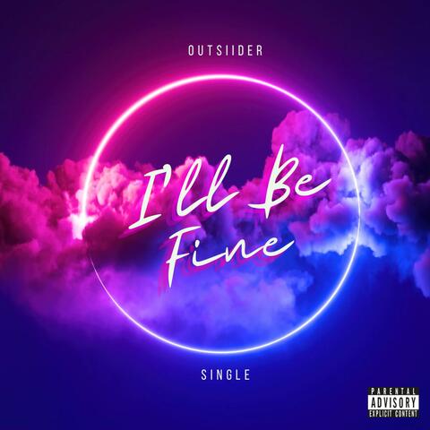 I'll Be Fine