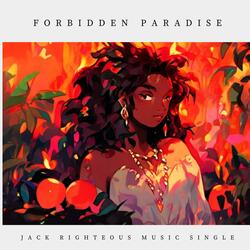Forbidden Paradise