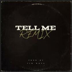 Tell Me