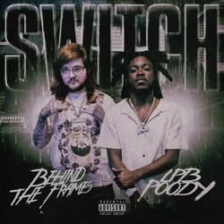 Switch (feat. LPB Poody)