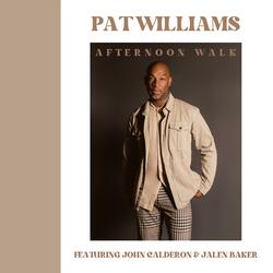 Afternoon Walk (feat. John Calderon & Jalen Baker)