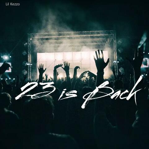 23 is Back