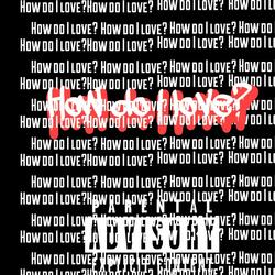 How do I love?