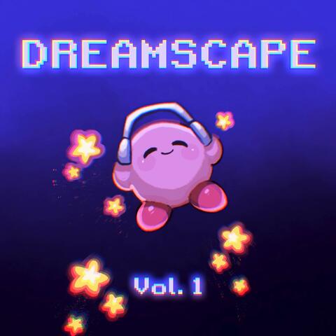 Dreamscape, Vol. 1