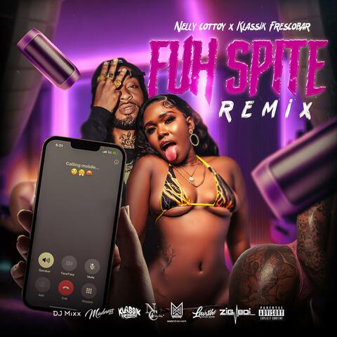 FUH SPITE (Remix)