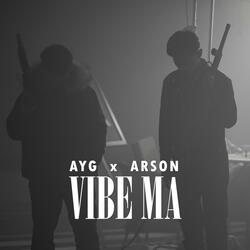 VIBE MA (feat. Arson)