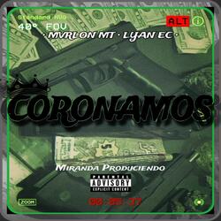 CORONAMOS (feat. Lyan Ec & Mvrlon Mt)