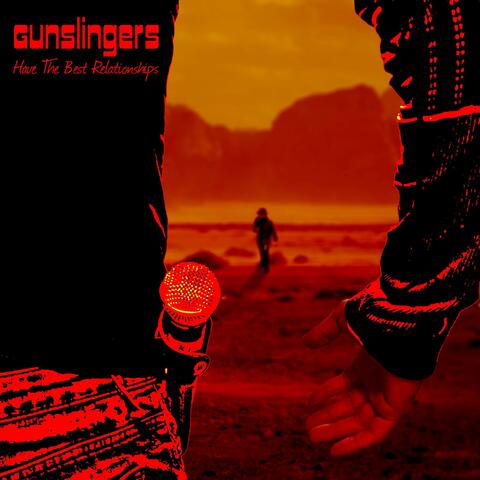 Gunslingers Have The Best Relationships