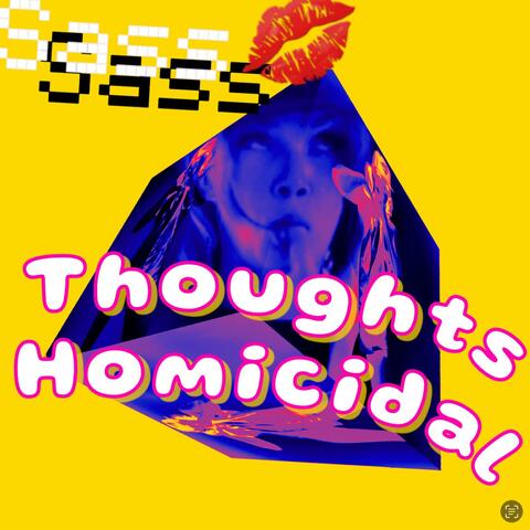 Thoughts Homicidal