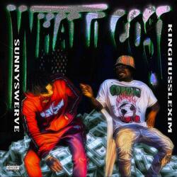 What it Cost (feat. King Hussle)