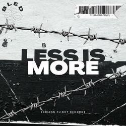Less Is More